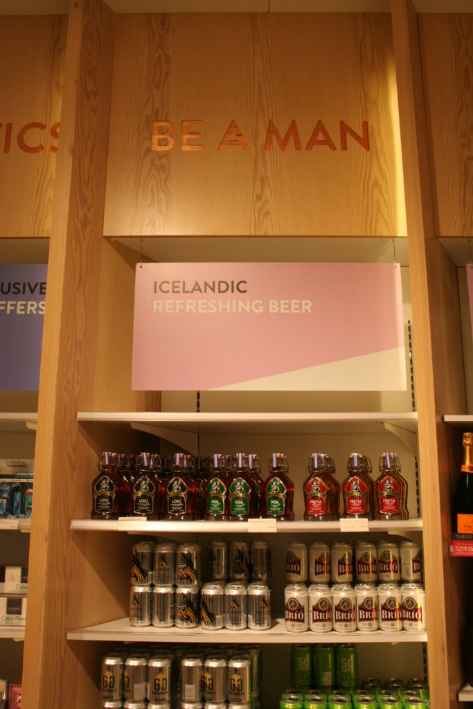 Be a man! Drink beer. Duty free store at Keflavik airport. Copyright Deborah Abrams Kaplan